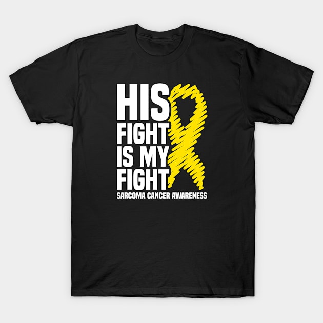 Her Fight Is My Fight Bone Cancer Sarcoma Cancer Awareness T-Shirt by JazlynShyann